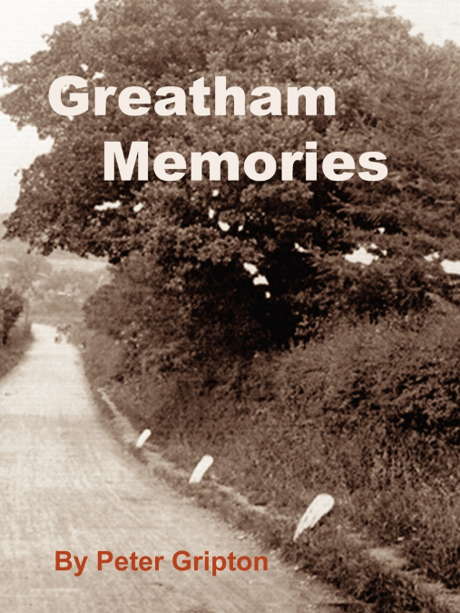 GREATHAM MEMORIES