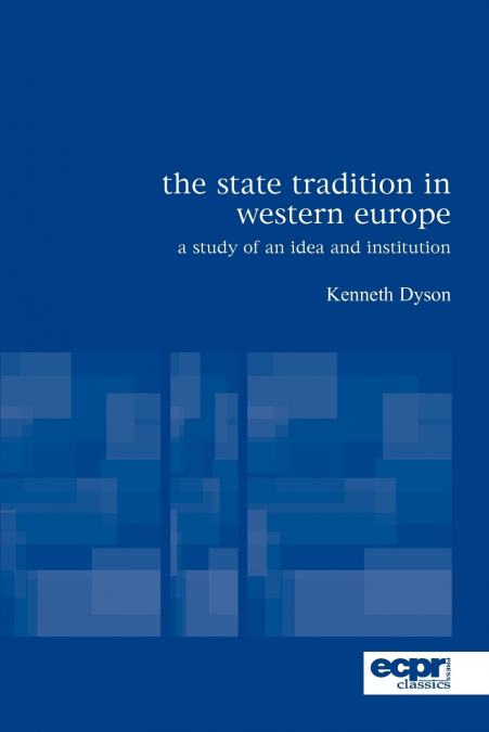 THE STATE TRADITION IN WESTERN EUROPE