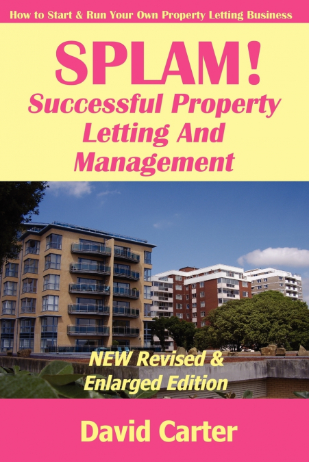 SPLAM! SUCCESSFUL PROPERTY LETTING AND MANAGEMENT - NEW REVI