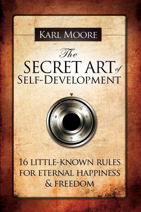 THE SECRET ART OF SELF-DEVELOPMENT