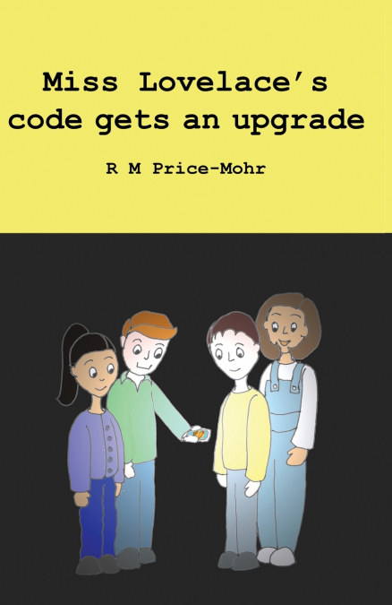 MISS LOVELACE?S CODE GOES UNDERCOVER (DYSLEXIA-FRIENDLY EDIT