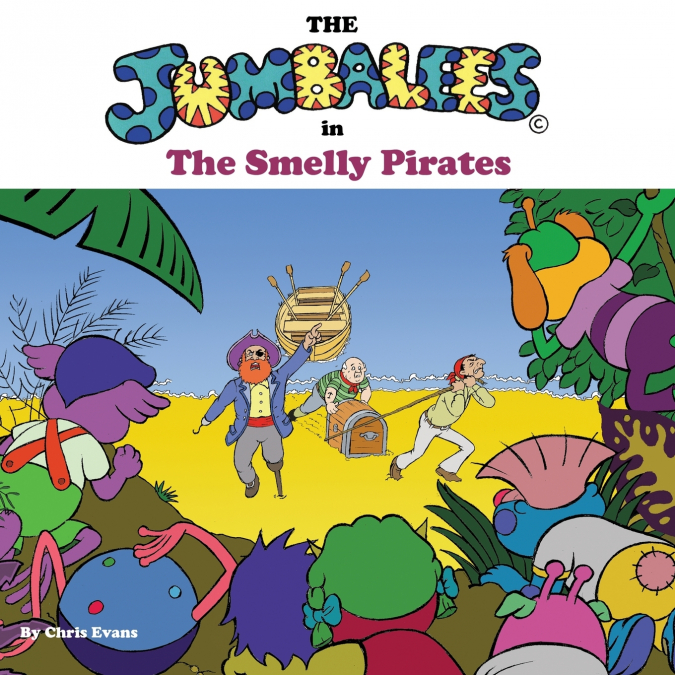 THE JUMBALEES IN THE SMELLY PIRATES