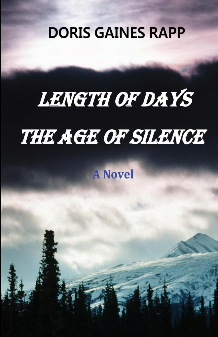 LENGTH OF DAYS - THE AGE OF SILENCE