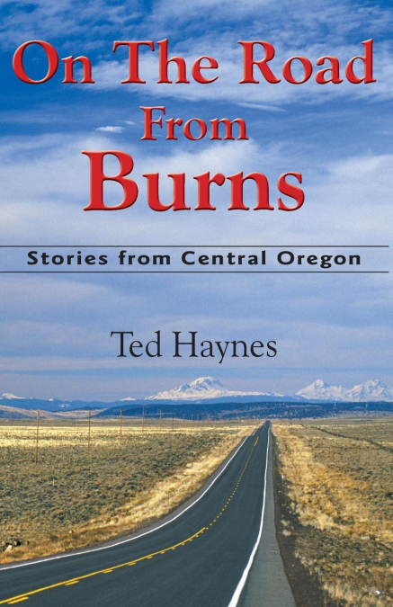 ON THE ROAD FROM BURNS