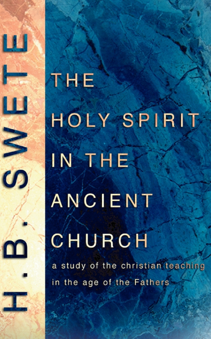 HOLY SPIRIT IN THE ANCIENT CHURCH