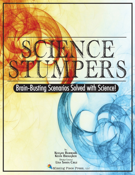 SCIENCE STUMPERS