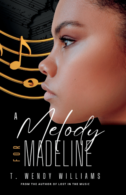 A MELODY FOR MADELINE
