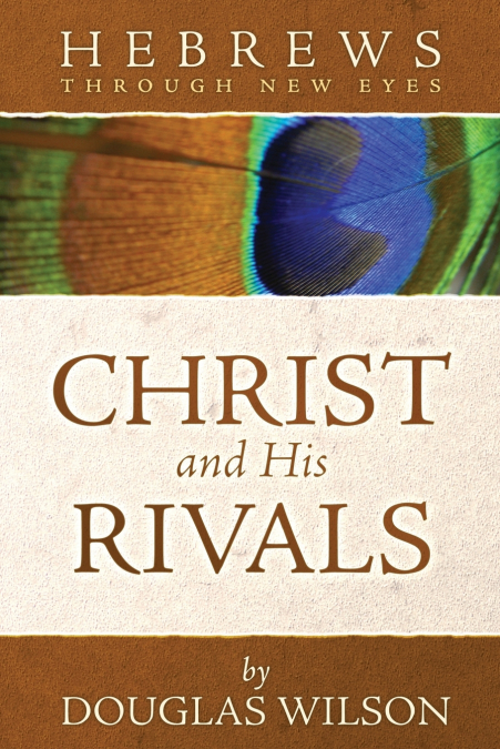 CHRIST AND HIS RIVALS