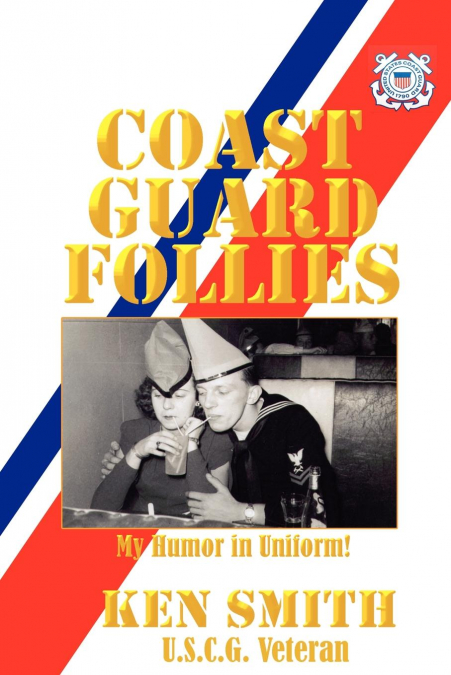 COAST GUARD FOLLIES