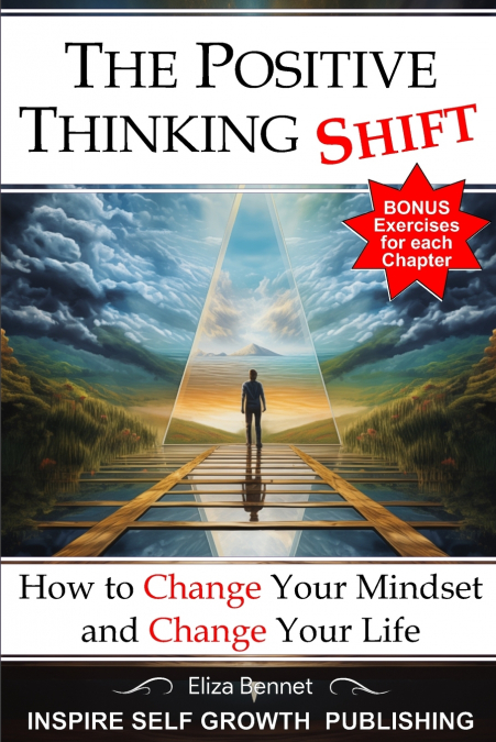 THE POSITIVE THINKING SHIFT