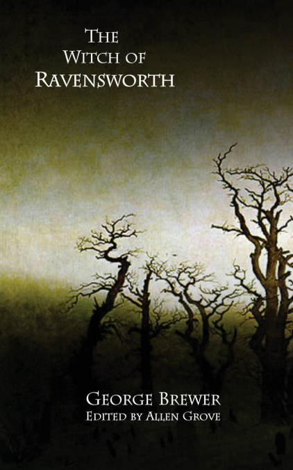 THE WITCH OF RAVENSWORTH