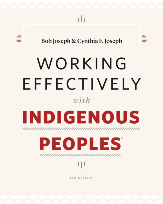 WORKING EFFECTIVELY WITH INDIGENOUS PEOPLES�