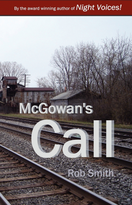 MCGOWAN?S CALL