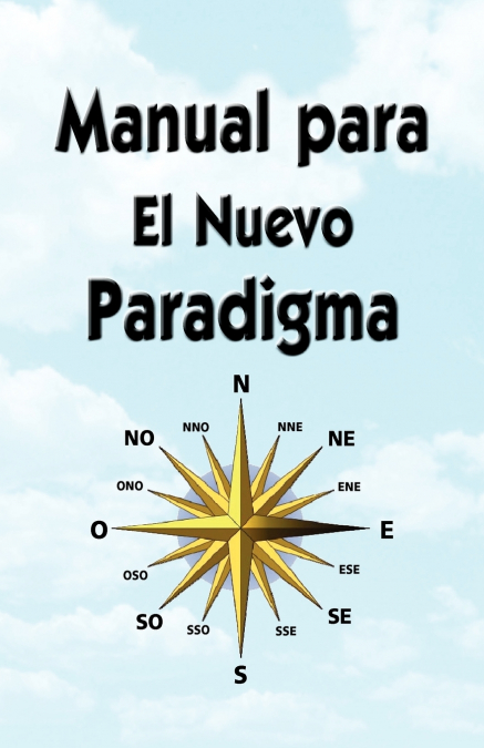 MANUAL PARA EL NUEVO PARADIGMA