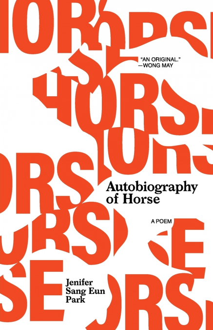 AUTOBIOGRAPHY OF HORSE