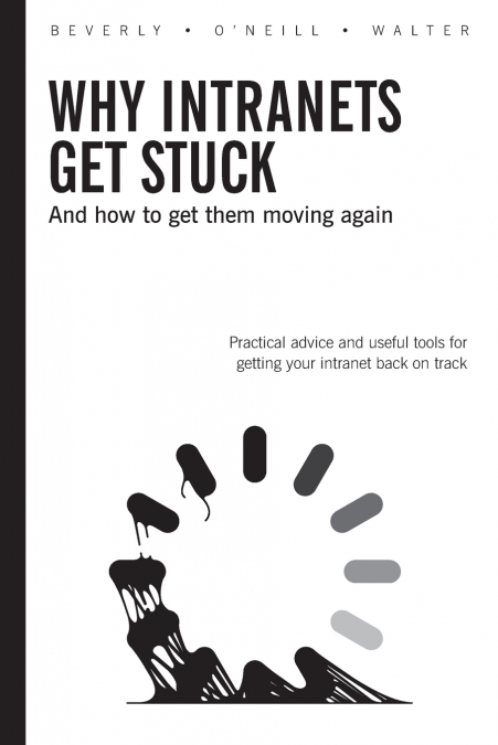 WHY INTRANETS GET STUCK