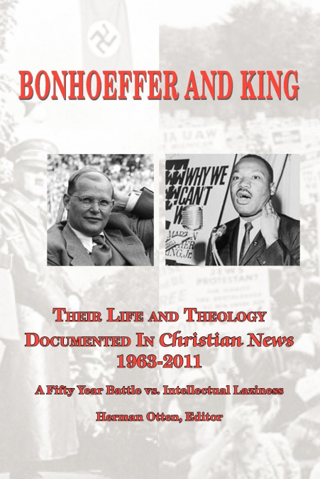 BONHOEFFER AND KING THE LIFE AND THEOLOGY DOCUMENTED IN CHRI