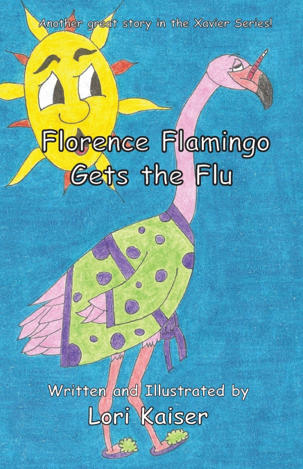 FLORENCE FLAMINGO GETS THE FLU