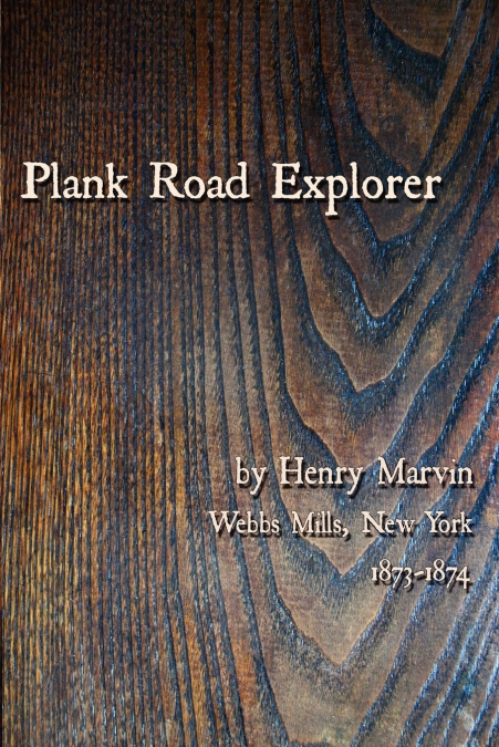 PLANK ROAD EXPLORER