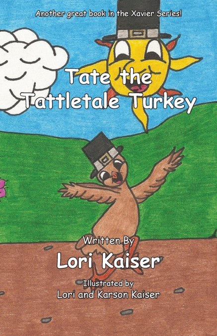 TATE THE TATTLETALE TURKEY