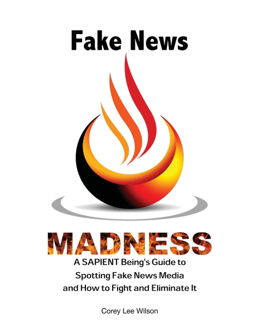 FAKE NEWS MADNESS
