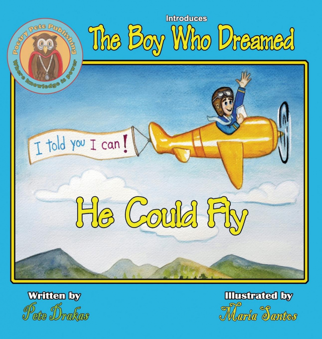 THE BOY WHO DREAMED HE COULD FLY
