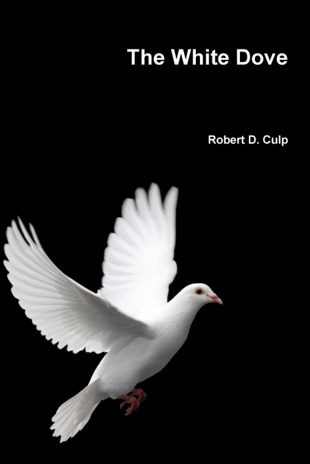 THE WHITE DOVE