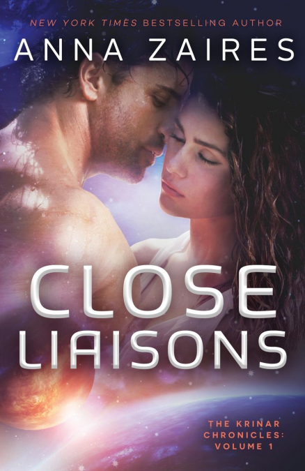 CLOSE LIAISONS