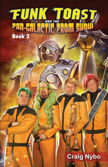 FUNK TOAST AND THE PAN-GALACTIC PROM SHOW (SPECIAL COLOR EDI