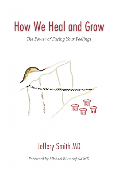 HOW WE HEAL AND GROW