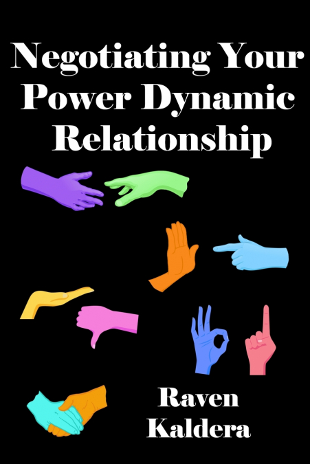 NEGOTIATING YOUR POWER DYNAMIC RELATIONSHIP