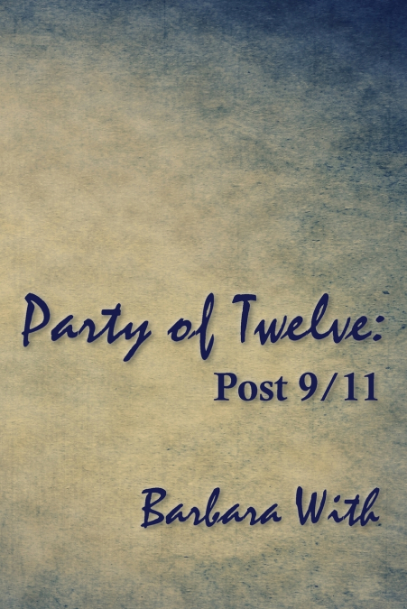 PARTY OF TWELVE