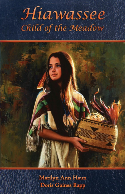 HIAWASSEE - CHILD OF THE MEADOW