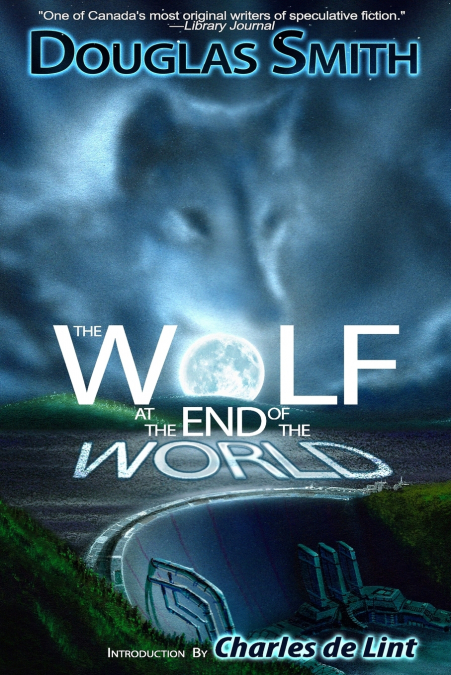 THE WOLF AT THE END OF THE WORLD