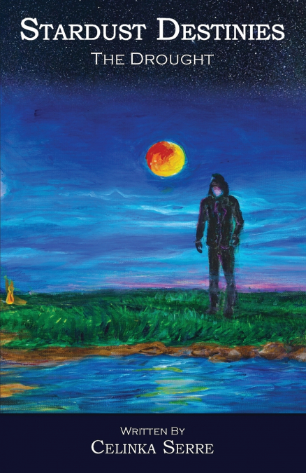 STARDUST DESTINIES II THE DROUGHT