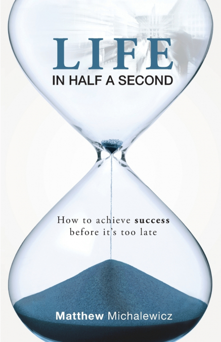 LIFE IN HALF A SECOND