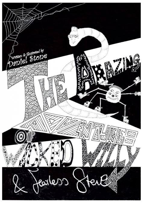 THE AMAZING ADVENTURES OF WICKED WILLY & FEARLESS STEVE