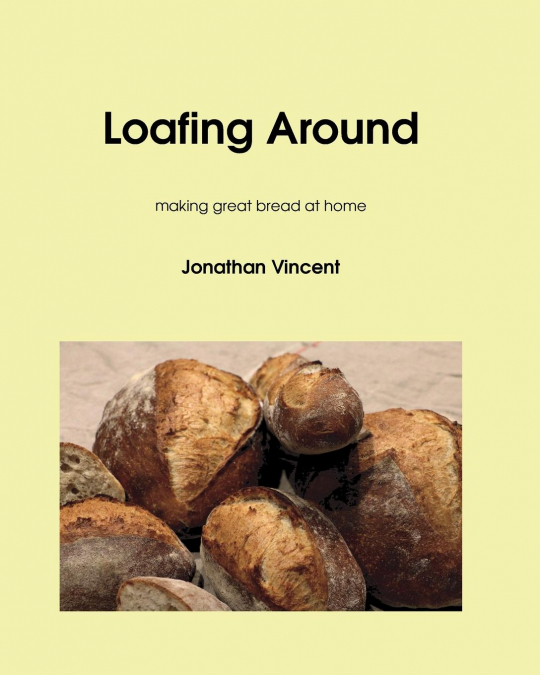 LOAFING AROUND