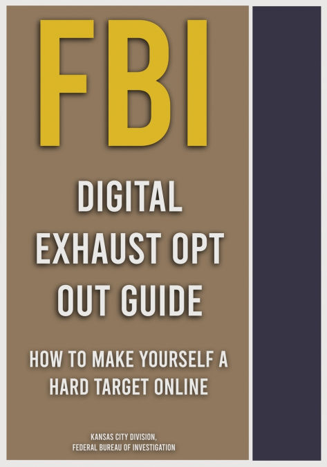 FBI DIGITAL EXHAUST OPT OUT GUIDE