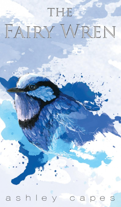 THE FAIRY WREN