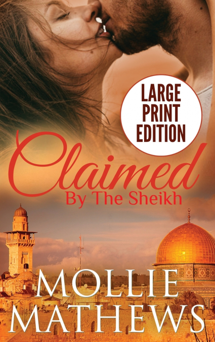 CLAIMED BY THE SHEIKH (LARGE PRINT)
