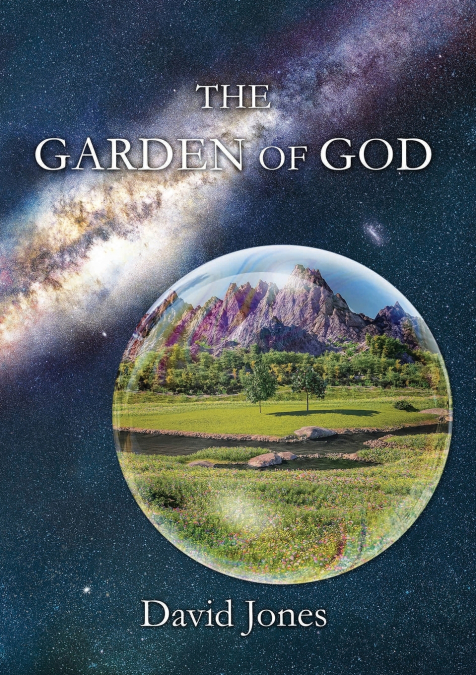 THE GARDEN OF GOD