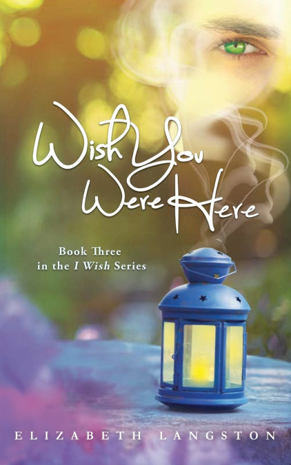 WISH YOU WERE HERE
