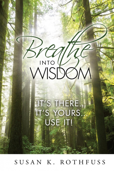 BREATHE INTO WISDOM