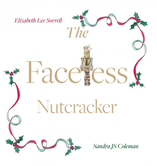 THE FACELESS NUTCRACKER