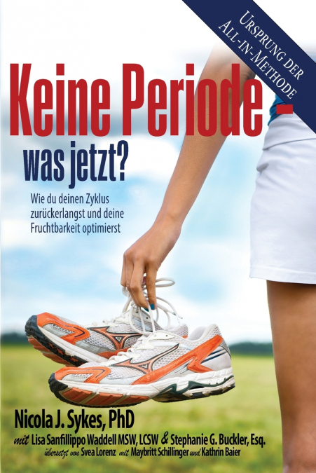 KEINE PERIODE - WAS JETZT?