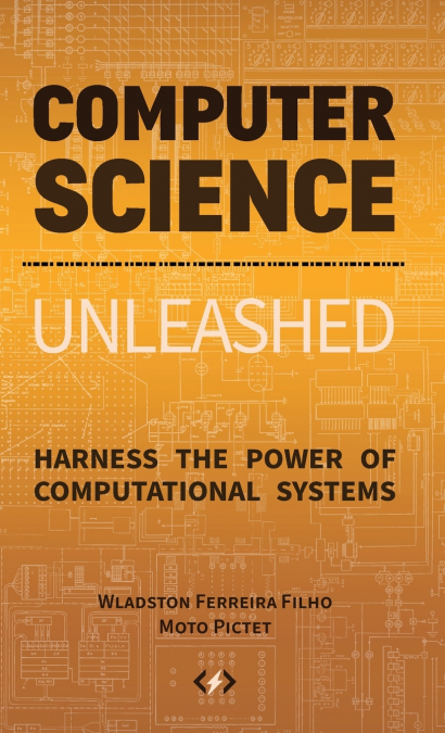 COMPUTER SCIENCE UNLEASHED