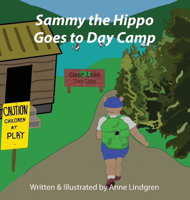 SAMMY THE HIPPO GOES TO DAY CAMP