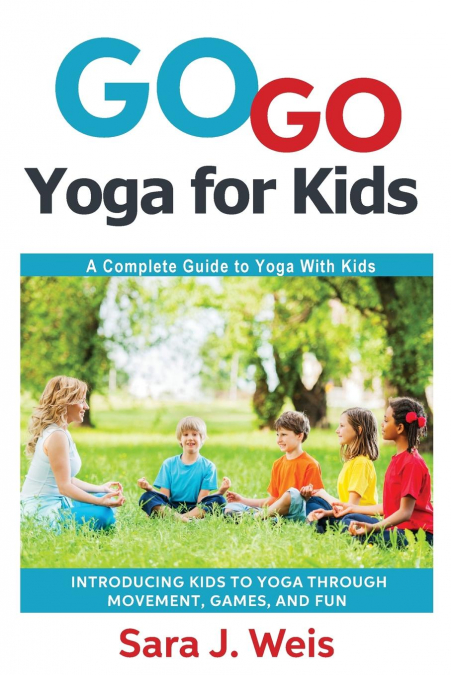 GO GO YOGA FOR KIDS