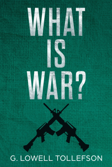 WHAT IS WAR?